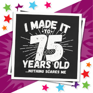 75 Year Old Sarcastic Meme Funny 75th Birthday Napkin
