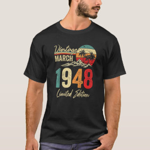 75 Year Old Vintage March 1948 75th Birthday Men W T-Shirt