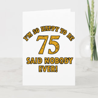 75 years Old birthday designs Card