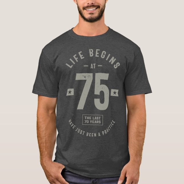 75 Years Old Birthday Gift T-Shirt (Front)