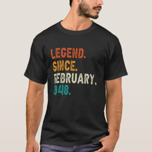 75 Years Old Legend Since February 1948 75th Birth T-Shirt