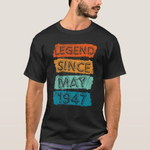 75 Years Old Legend Since May 1947 75th Birthday T-Shirt