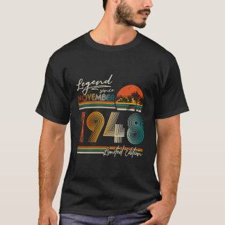 75 Years Old Legend Since November 1948 75Th Birth T-Shirt