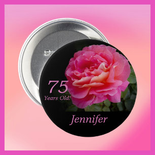 75 Years Old, Pink Rose Birthday Button Pin
