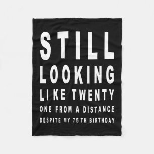 75 Years Old Sarcasm Eye Test 75th Birthday  Fleece Blanket