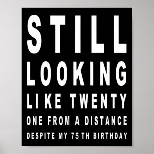 75 Years Old Sarcasm Eye Test 75th Birthday Poster