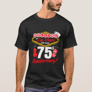 75Th Anniversary Vegas 75Th Wedding Anniversary La T-Shirt