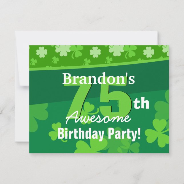 75th Awesome Birthday Green Shamrocks G002G Invitation (Front)