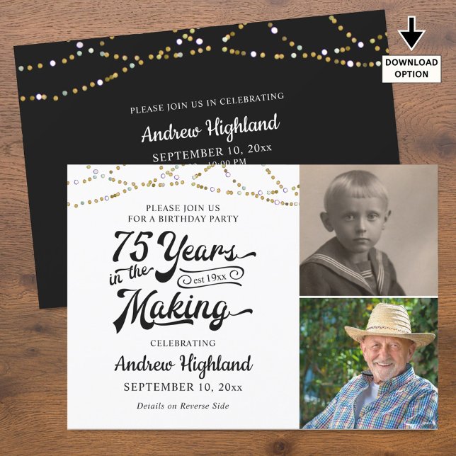 75th Birthday 75 YEARS IN THE MAKING Black Gold Invitation (Creator Uploaded)