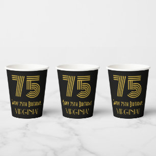 75th Birthday: Art Deco Inspired Look “75” & Name Paper Cups