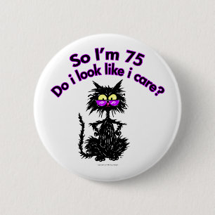 75th Birthday Cat 6 Cm Round Badge