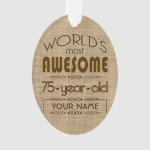 75th Birthday Celebration World Best Fabulous Ornament