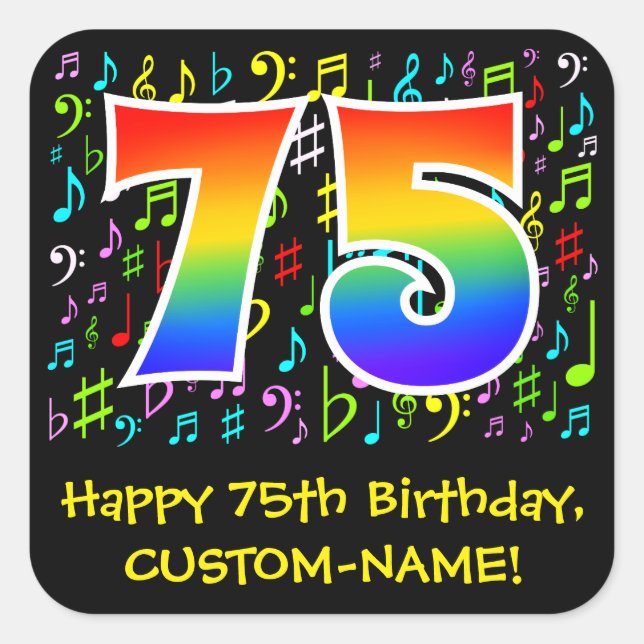 75th Birthday: Colourful Music Symbols, Rainbow 75 Square Sticker (Front)