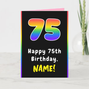 75th Birthday: Colourful Rainbow # 75, Custom Name Card