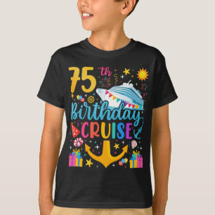 75th Birthday Cruise B-Day Party Boy T-Shirt
