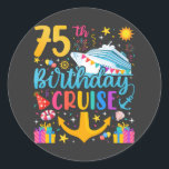 75th Birthday Cruise B-Day Party Classic Round Sticker<br><div class="desc">75th Birthday Cruise B-Day Party Funny design Gift Classic Round Stickers Classic Collection.</div>