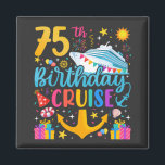 75th Birthday Cruise B-Day Party Square Magnet<br><div class="desc">75th Birthday Cruise B-Day Party Funny design Gift Classic Square Magnet Classic Collection.</div>