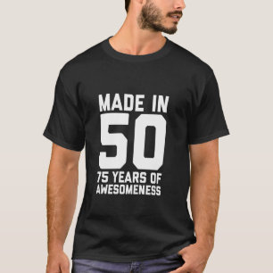 75th Birthday for Men Women Son Daughter Age 75 Ye T-Shirt
