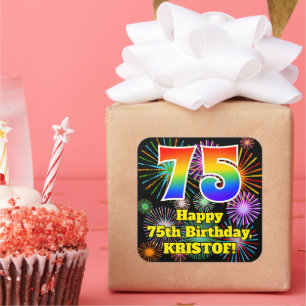 75th Birthday: Fun Fireworks Look, Rainbow # 75 Square Sticker
