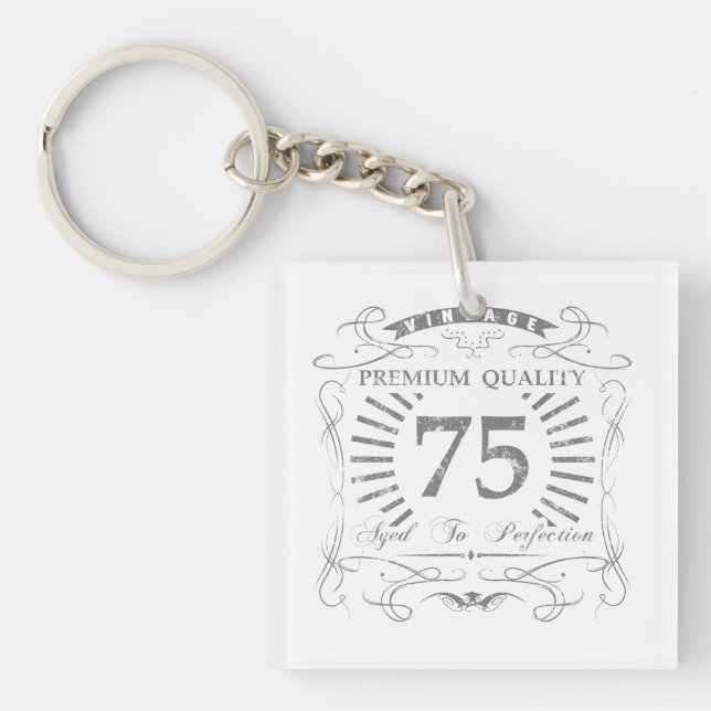 75th Birthday Gag Gift Key Ring (Front)