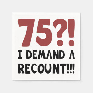 75th Birthday Gag Gift Napkin