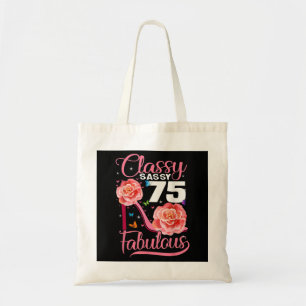 75th Birthday Gift Classy Sassy 75 Fabulous Flower Tote Bag