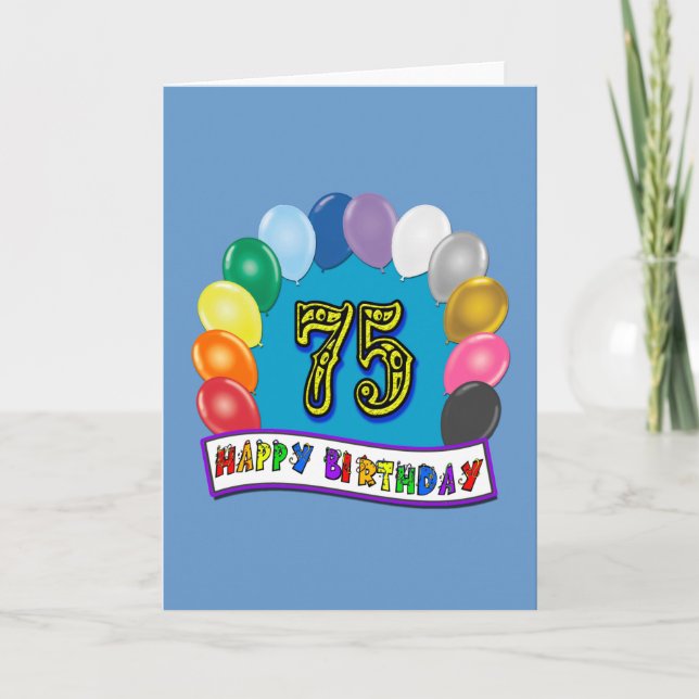 75th Birthday Gifts with Assorted Balloons Design Card (Front)