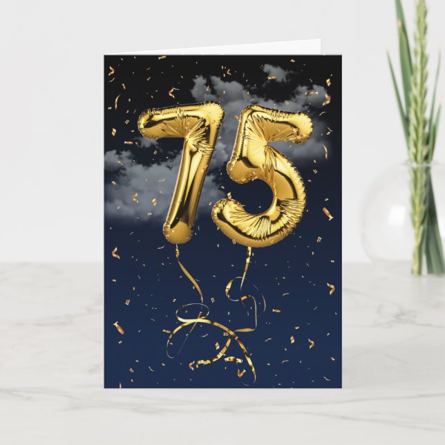 75th Birthday Gold Mylar Balloon and Confetti Card (Front)