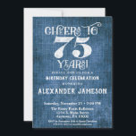 75th Birthday Invitation Blue Linen Rustic Cheers<br><div class="desc">A rustic 75th birthday party invitation in blue linen burlap with white type that says cheers to 75 years. Great for casual birthday celebrations. Suitable for men's or women's birthday parties.</div>