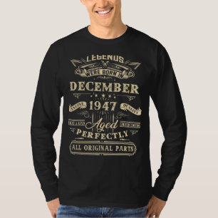 75th Birthday Legends Born In December 1947 75 Yr T-Shirt