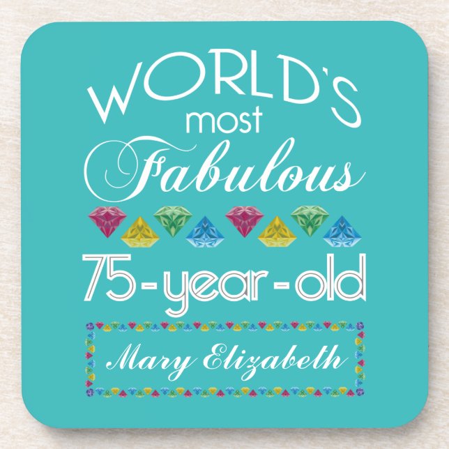 75th Birthday Most Fabulous Colourful Gem Coaster (Front)