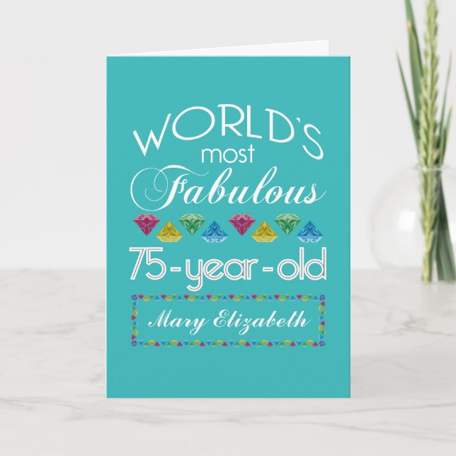 75th Birthday Most Fabulous Colourful Gem Turquois Card (Front)