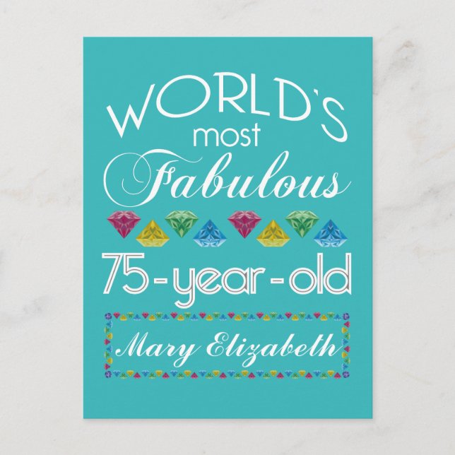 75th Birthday Most Fabulous Colourful Gem Turquois Postcard (Front)