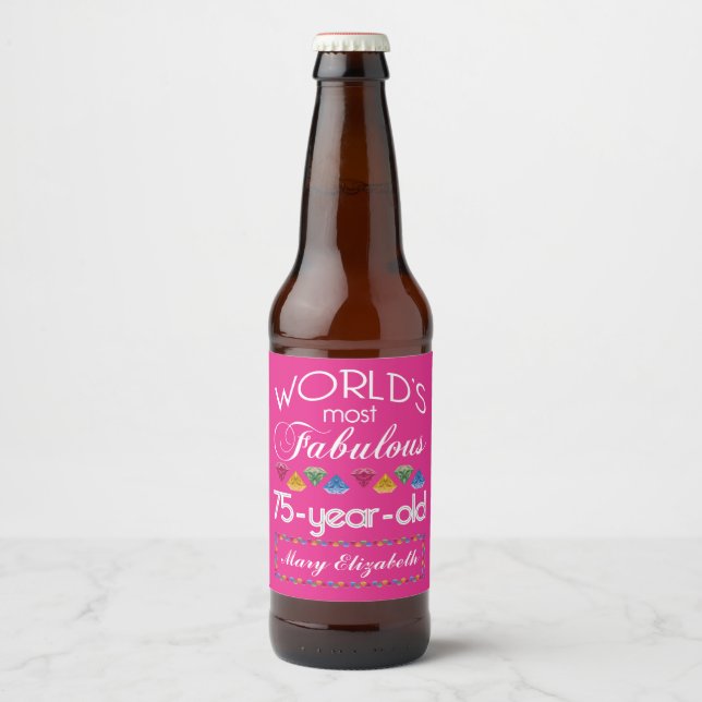 75th Birthday Most Fabulous Colourful Gems Pink Beer Bottle Label (Front)