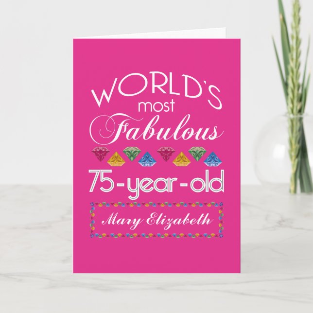 75th Birthday Most Fabulous Colourful Gems Pink Card (Front)