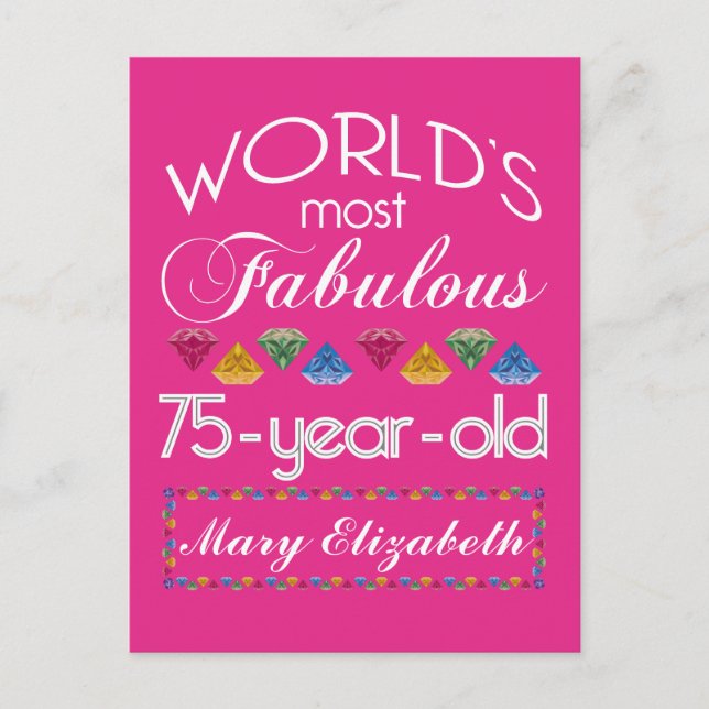 75th Birthday Most Fabulous Colourful Gems Pink Postcard (Front)