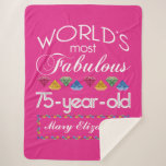 75th Birthday Most Fabulous Colourful Gems Pink Sherpa Blanket<br><div class="desc">Celebrate the milestone birthday of your favourite senior citizen with this fun gift reminding them of how fabulous they are. White and grey lettering on deep turquoise background. Colourful diamond-cut gems in rainbow tones serve as accent. Customise with names, initials or other text. This series is in increments of 5...</div>