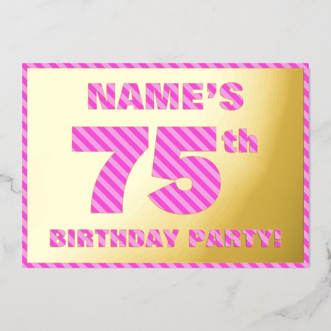 75th Birthday Party — Bold, Fun, Pink Stripes # 75 (Front)