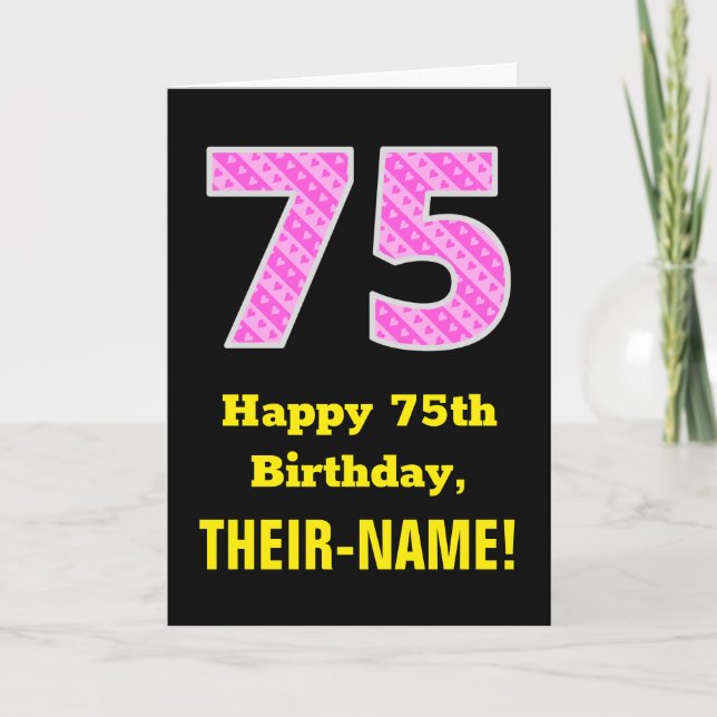 75th Birthday: Pink Stripes and Hearts "75" + Name Card (Front)