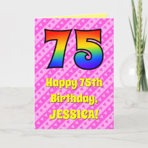 75th Birthday: Pink Stripes & Hearts, Rainbow # 75 Card