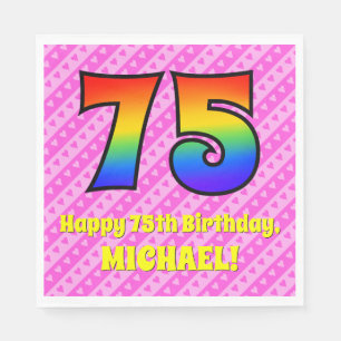 75th Birthday: Pink Stripes & Hearts, Rainbow # 75 Napkin