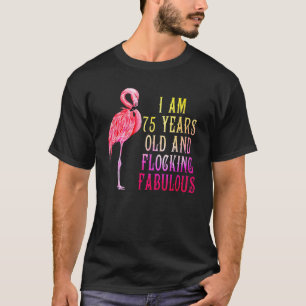 75th Birthday Pink Watercolor Flamingo 75 Year T-Shirt