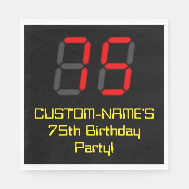 75th Birthday: Red Digital Clock Style "75" + Name Napkin (Front)