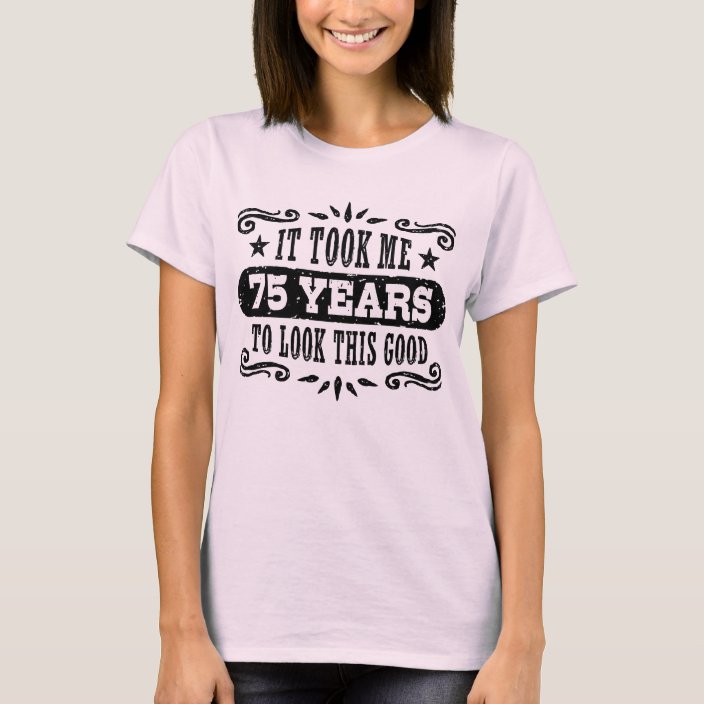 75th Birthday T-Shirt | Zazzle.co.uk