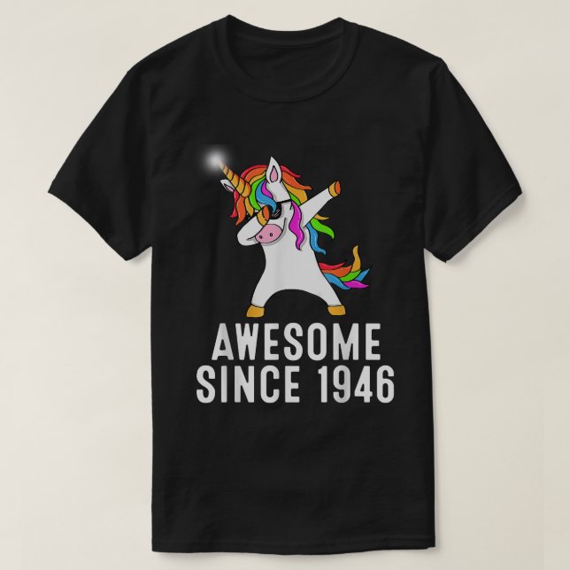 75th birthday, unicorn dab, Awesome since 1946  T-Shirt (Design Front)