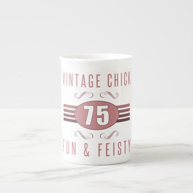75th Birthday Vintage Chick Bone China Mug (Front)