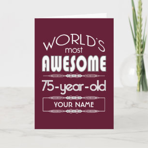 75th Birthday Worlds Best Fabulous Dark Red Maroon Card