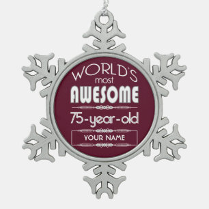 75th Birthday Worlds Best Fabulous Dark Red Maroon Snowflake Pewter Christmas Ornament
