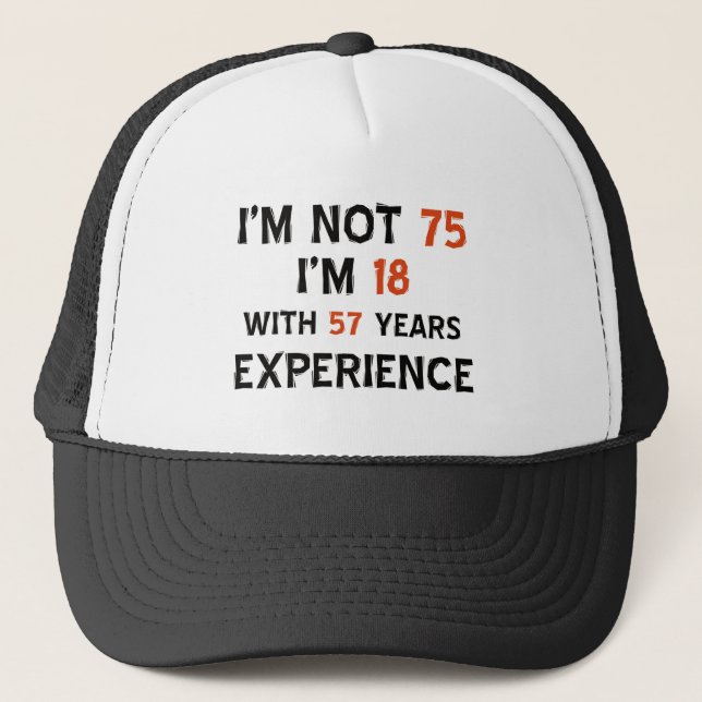 75th cool birthday designs trucker hat (Front)