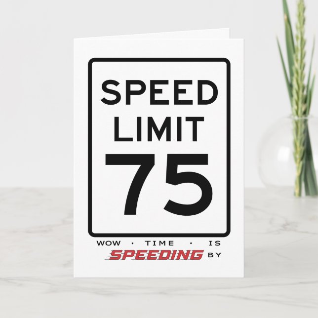 75th Speed Limit Birthday Card (Front)